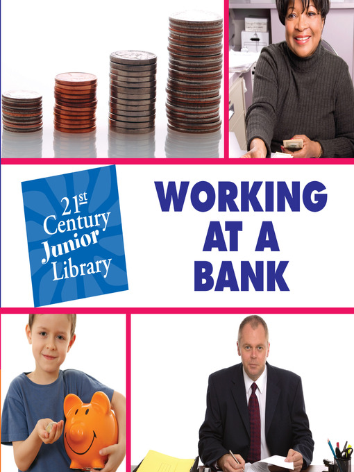 Title details for Working at a Bank by Katie Marsico - Available